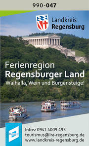 Regensburger Land - Walhalla, Wein und Burgensteige!