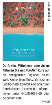 PONANT - Sommer 2023 - Ob Arktis, Mittelmeer oder Asien