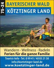 Kötztinger Land - Ferien für die ganze Familie!