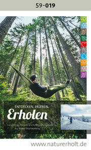 Baden-Württemberg - Entdecken, Erleben, Erholen