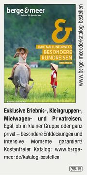 berge & meer – Hautnahunterwegs – besondere Rundreisen