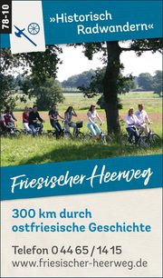 Friesischer Heerweg – Historisch Radwandern