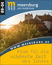 Meersburg – Raum für die schönste Zeit des Jahres