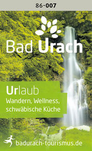 Bad Urach - Urlaub, Wandern, Wellness, Schwäbische Küche
