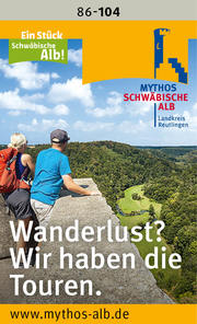 Schwäbische Alb – Wanderlust? Wir haben die Touren.