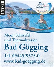Bad Gögging - Moor, Schwefel und Thermalwasser